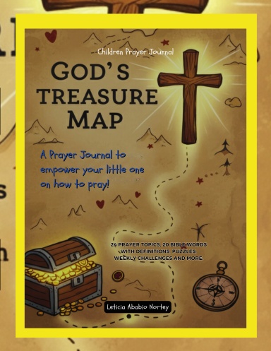 God’s Treasure Map: A Prayer Guide and Promises for Children